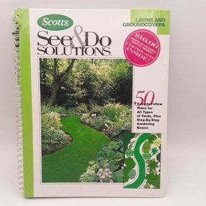 Scotts See and Do Solutions : Lawns and Groundcovers by Sara Godwin (1995 Spiral